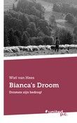 Bianca's Droom